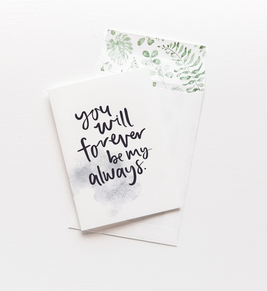 You will forever be my always