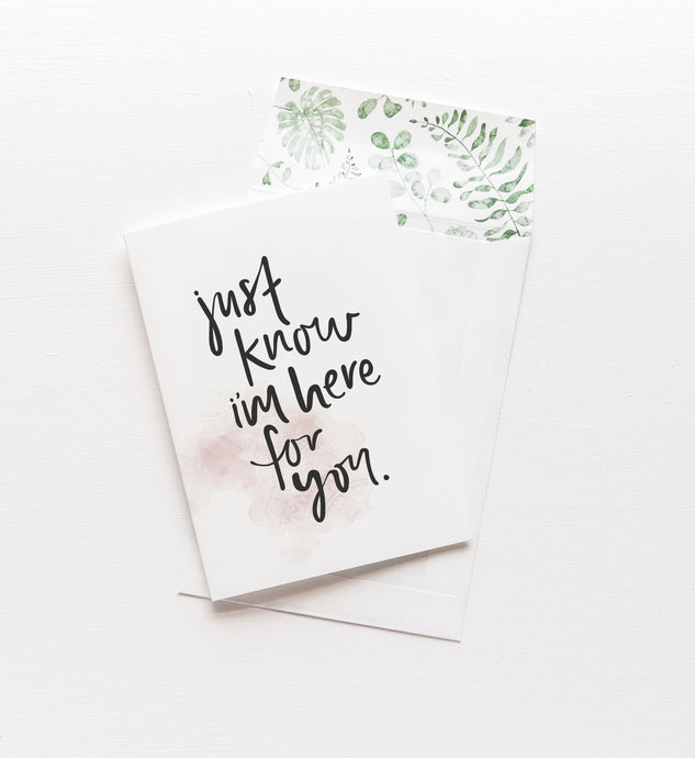 Just know I'm here for you | Grown Florist